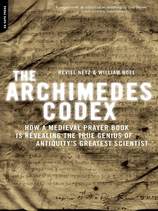 Title details for The Archimedes Codex by Reviel Netz - Available